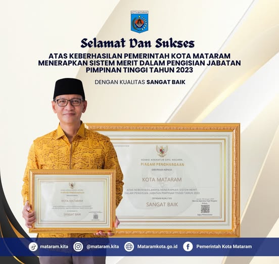 KEBERHASILAN PEMERINTAH KOTA MATARAM MENERAPKAN SISTEM MERIT DALAM PENGISIAN JABATAN PIMPINAN TINGGI TAHUN 2023